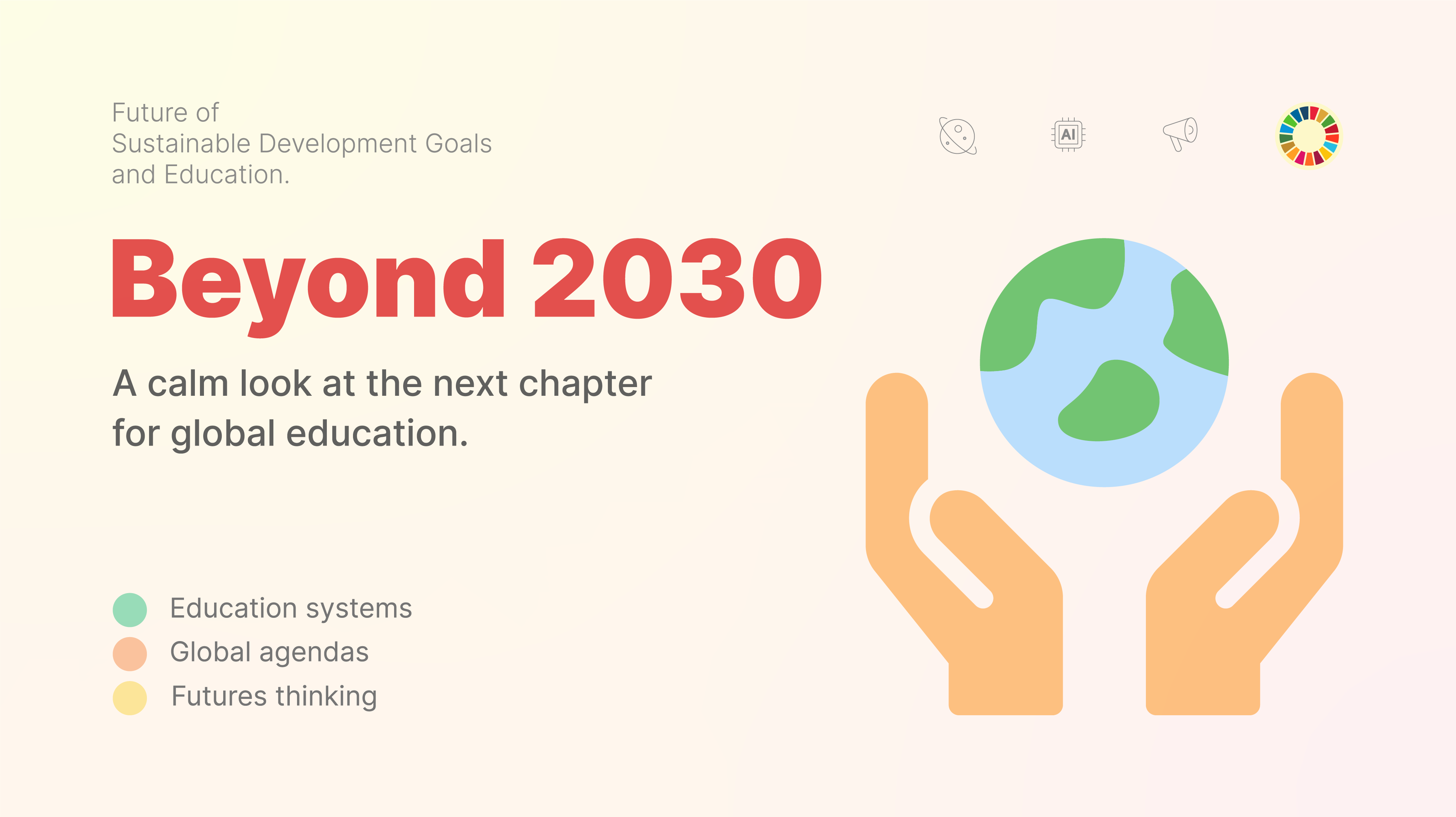Future of Sustainable Development and Education Beyond 2030